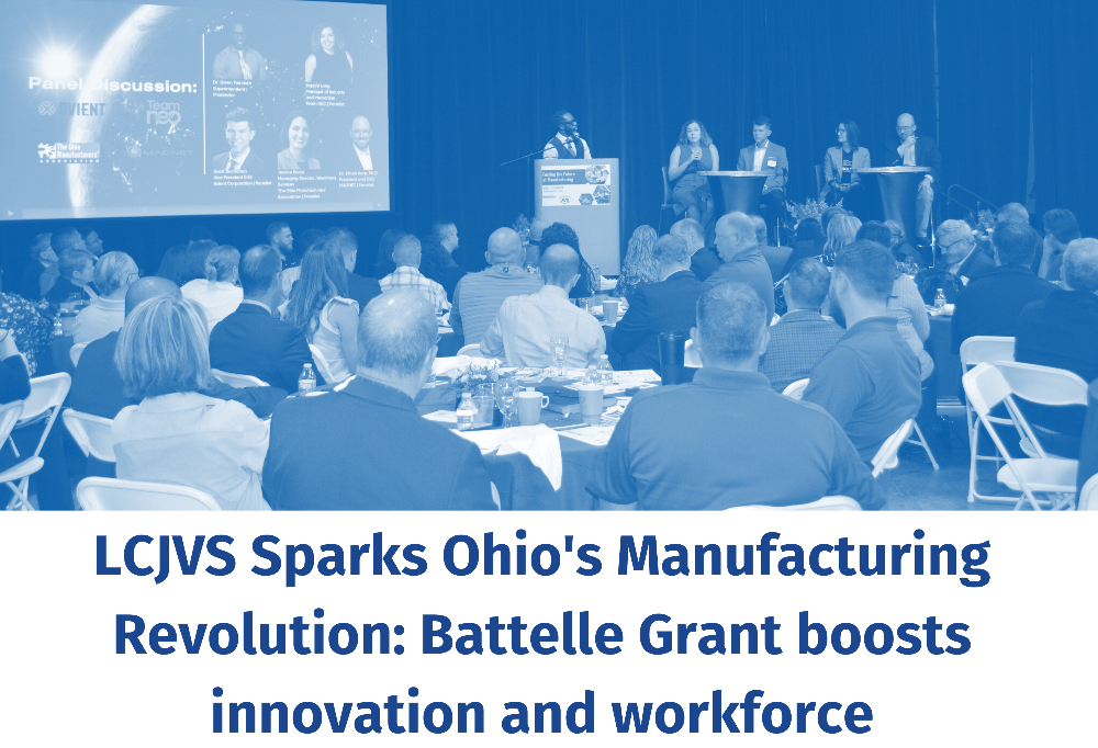 LCJVS Leads Ohio’s Advanced Manufacturing Revolution