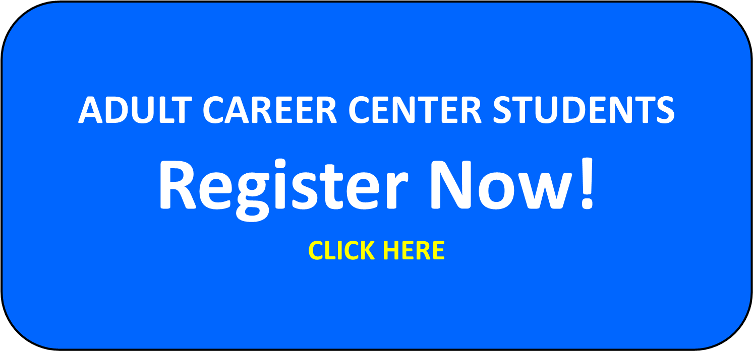 Adult Career Center Apply Now